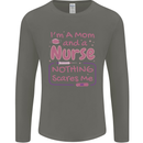 Mom and a Nurse Nothing Scares Me Mothers Day Mens Long Sleeve T-Shirt Charcoal