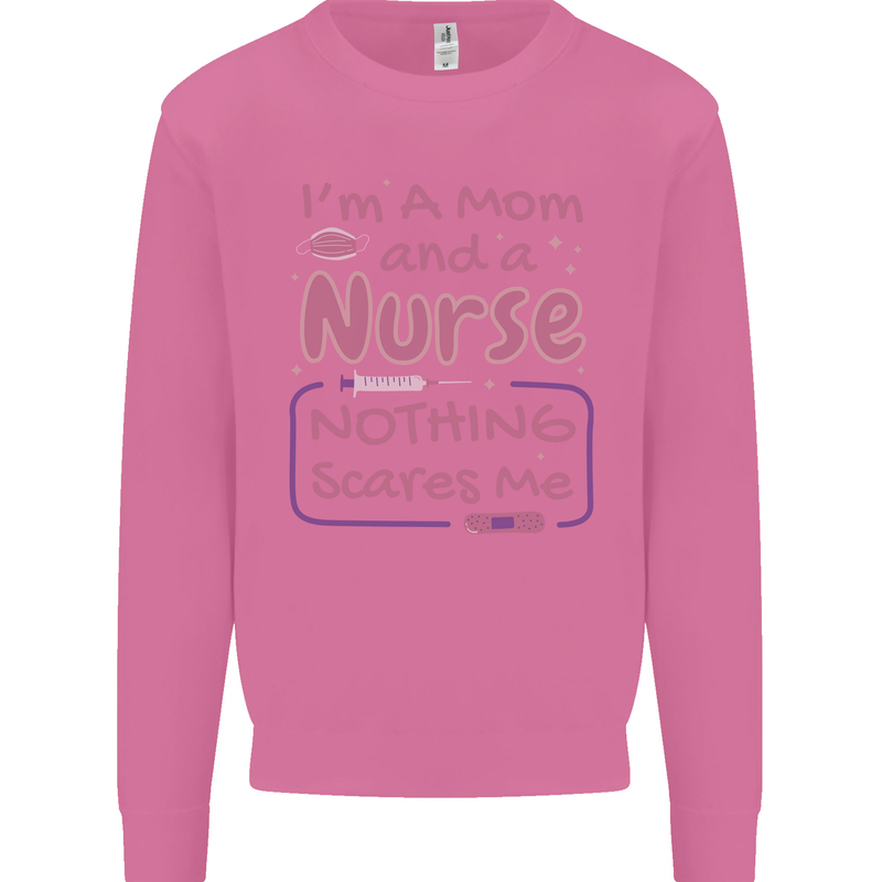 Mom and a Nurse Nothing Scares Me Mothers Day Mens Sweatshirt Jumper Azalea