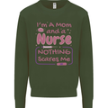 Mom and a Nurse Nothing Scares Me Mothers Day Mens Sweatshirt Jumper Forest Green