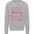 Mom and a Nurse Nothing Scares Me Mothers Day Mens Sweatshirt Jumper Sports Grey