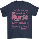 Mom and a Nurse Nothing Scares Me Mothers Day Mens T-Shirt 100% Cotton Navy Blue