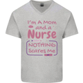 Mom and a Nurse Nothing Scares Me Mothers Day Mens V-Neck Cotton T-Shirt Sports Grey