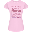 Mom and a Nurse Nothing Scares Me Mothers Day Womens Petite Cut T-Shirt Light Pink