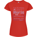 Mom and a Nurse Nothing Scares Me Mothers Day Womens Petite Cut T-Shirt Red
