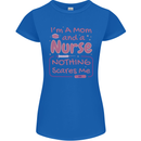 Mom and a Nurse Nothing Scares Me Mothers Day Womens Petite Cut T-Shirt Royal Blue