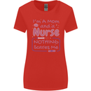 Mom and a Nurse Nothing Scares Me Mothers Day Womens Wider Cut T-Shirt Red