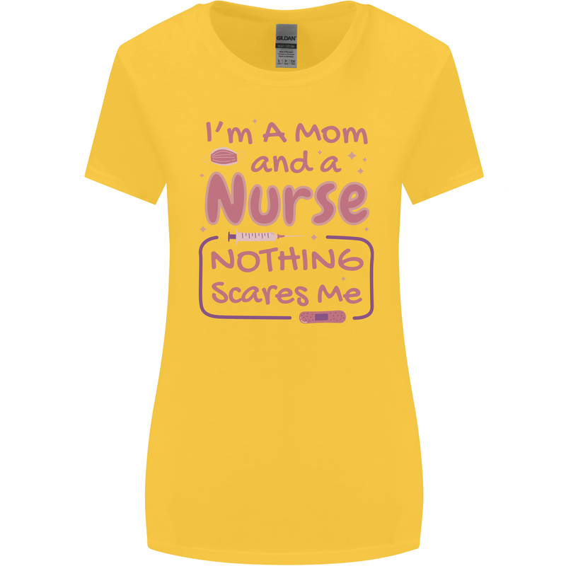 Mom and a Nurse Nothing Scares Me Mothers Day Womens Wider Cut T-Shirt Yellow