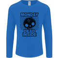 Monday Dead Inside Skull Work Mens Long Sleeve T-Shirt Royal Blue