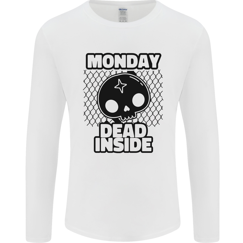 Monday Dead Inside Skull Work Mens Long Sleeve T-Shirt White