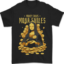 Money Talks Mona Lisa Smiles Cash Hustle Mens T-Shirt 100% Cotton Black
