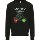 Money is Calling Hustle Mens Sweatshirt Jumper Black