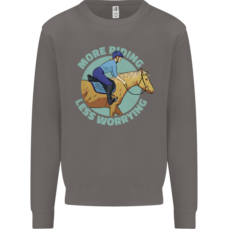 More Horse Riding Less Worrying Equestrian Mens Sweatshirt Jumper Charcoal