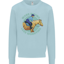 More Horse Riding Less Worrying Equestrian Mens Sweatshirt Jumper Light Blue