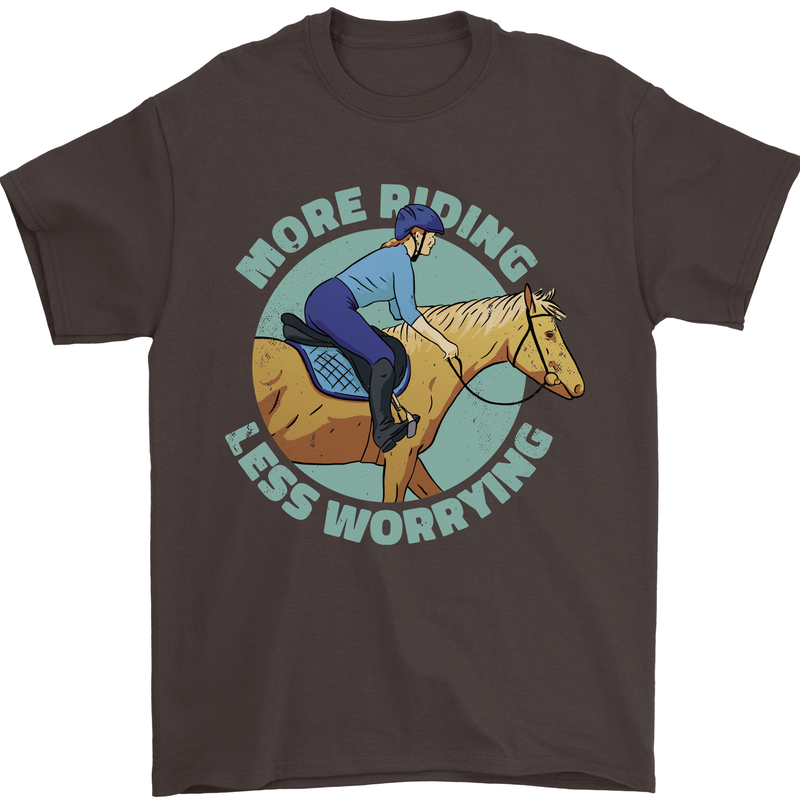 More Horse Riding Less Worrying Equestrian Mens T-Shirt 100% Cotton Dark Chocolate