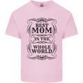 Mothers Day Best Mom in the World Kids T-Shirt Childrens Light Pink