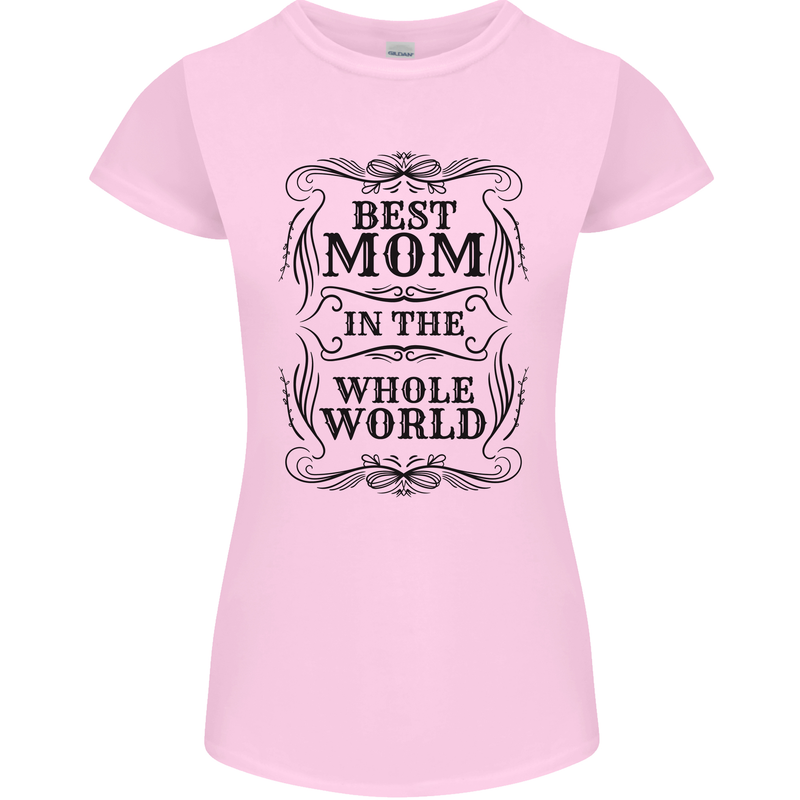 Mothers Day Best Mom in the World Womens Petite Cut T-Shirt Light Pink