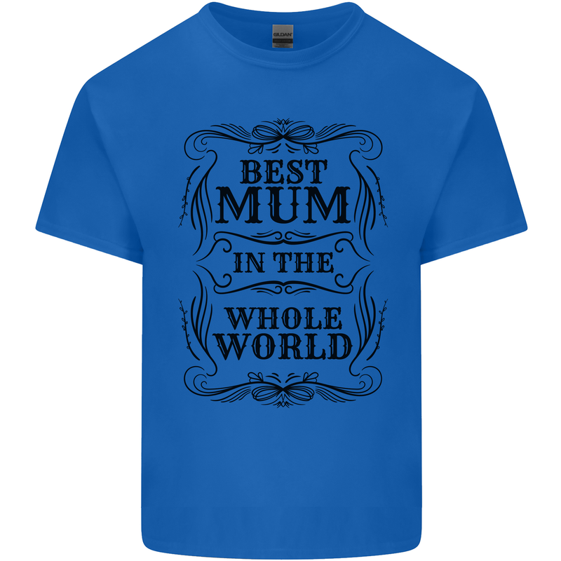 Mothers Day Best Mum in the World Kids T-Shirt Childrens Royal Blue