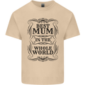 Mothers Day Best Mum in the World Mens Cotton T-Shirt Tee Top Sand