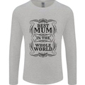 Mothers Day Best Mum in the World Mens Long Sleeve T-Shirt Sports Grey