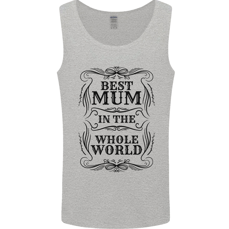 Mothers Day Best Mum in the World Mens Vest Tank Top Sports Grey