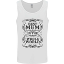Mothers Day Best Mum in the World Mens Vest Tank Top White