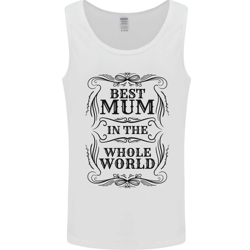 Mothers Day Best Mum in the World Mens Vest Tank Top White