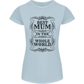 Mothers Day Best Mum in the World Womens Petite Cut T-Shirt Light Blue