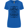 Mothers Day Best Mum in the World Womens Wider Cut T-Shirt Royal Blue