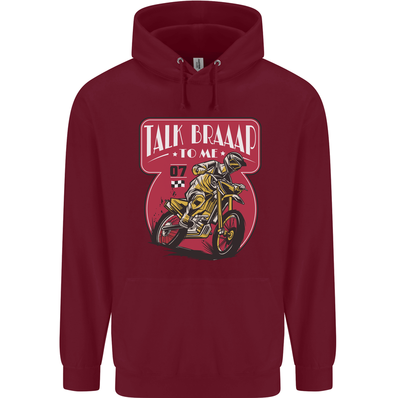 Motocross Talk Braaap MotoX Dirt Bike Motorcycle Mens 80% Cotton Hoodie Maroon