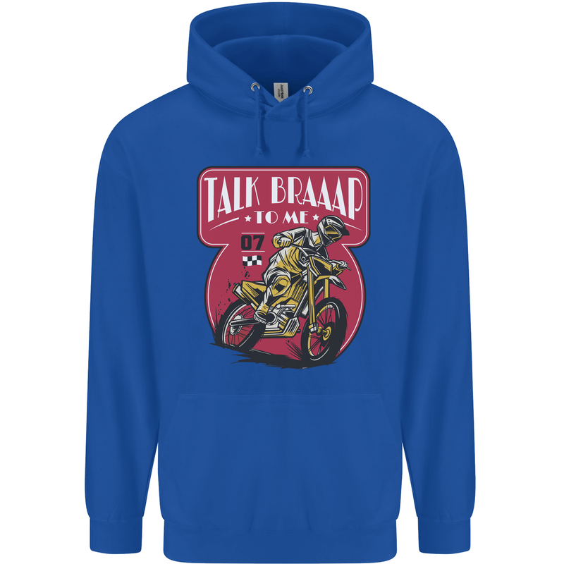 Motocross Talk Braaap MotoX Dirt Bike Motorcycle Mens 80% Cotton Hoodie Royal Blue