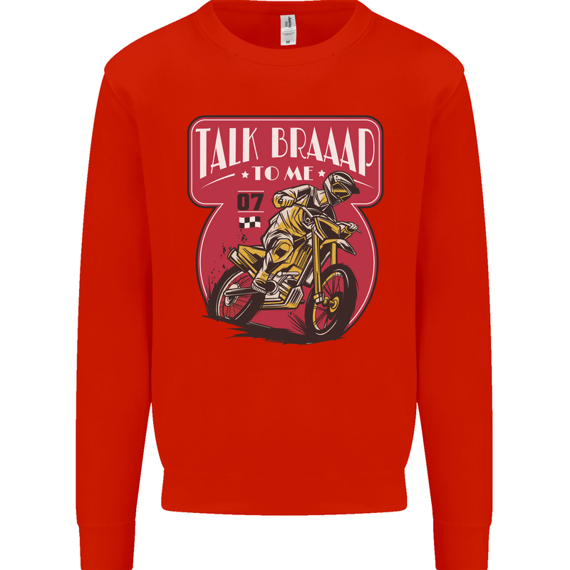 Motocross Talk Braaap MotoX Dirt Bike Motorcycle Mens Sweatshirt Jumper Bright Red