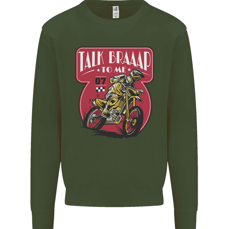 Motocross Talk Braaap MotoX Dirt Bike Motorcycle Mens Sweatshirt Jumper Forest Green