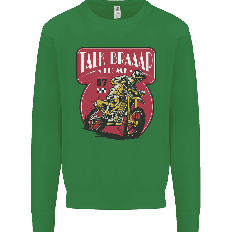 Motocross Talk Braaap MotoX Dirt Bike Motorcycle Mens Sweatshirt Jumper Irish Green