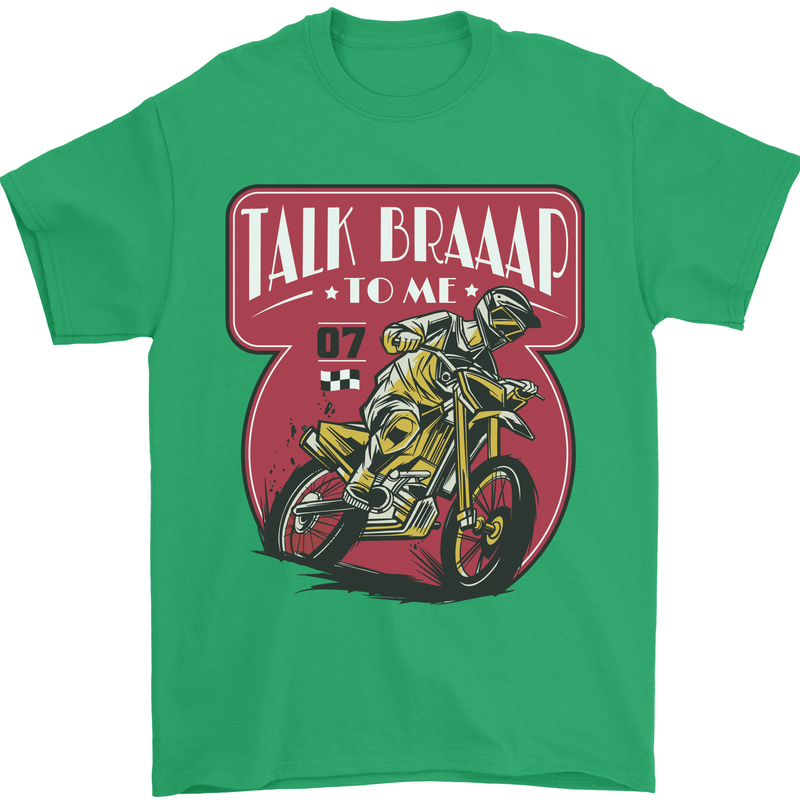 Motocross Talk Braaap MotoX Dirt Bike Motorcycle Mens T-Shirt 100% Cotton Irish Green