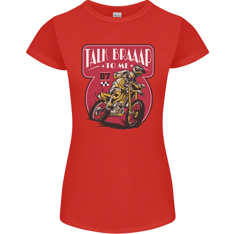 Motocross Talk Braaap MotoX Dirt Bike Motorcycle Womens Petite Cut T-Shirt Red