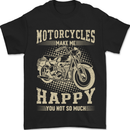 Motorcycles Make Me Happy Biker Motorbike Mens T-Shirt 100% Cotton Black