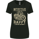 Motorcycles Make Me Happy Biker Motorbike Womens Wider Cut T-Shirt Black