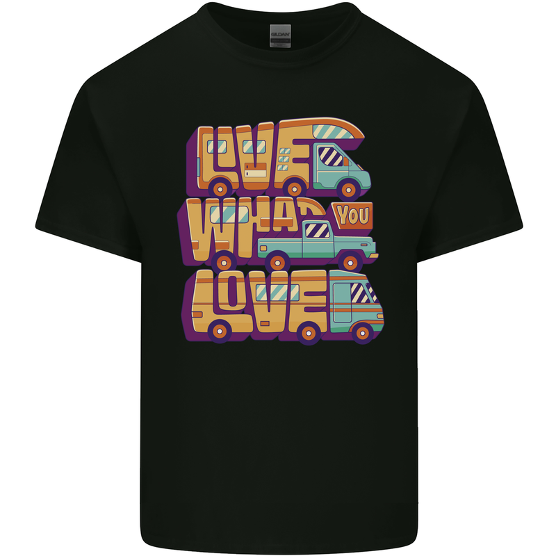 Motorhome Live What You Love RV Caravan Mens Cotton T-Shirt Tee Top Black