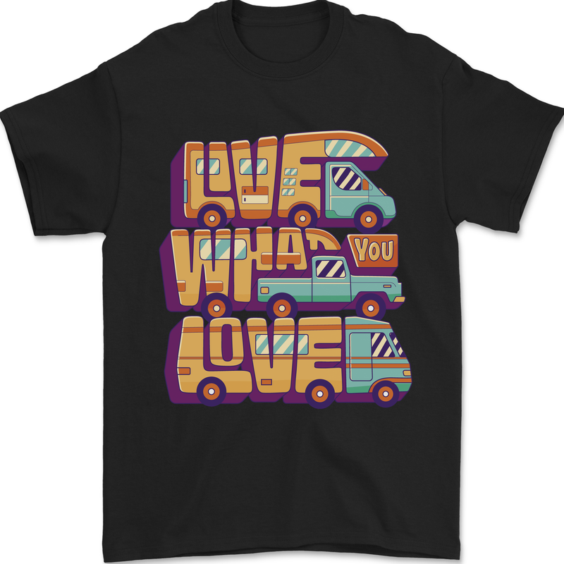 a black t - shirt with the words love what you love on it