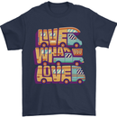 Motorhome Live What You Love RV Caravan Mens T-Shirt 100% Cotton Navy Blue