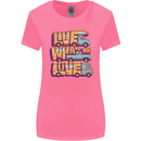 Motorhome Live What You Love RV Caravan Womens Wider Cut T-Shirt Azalea