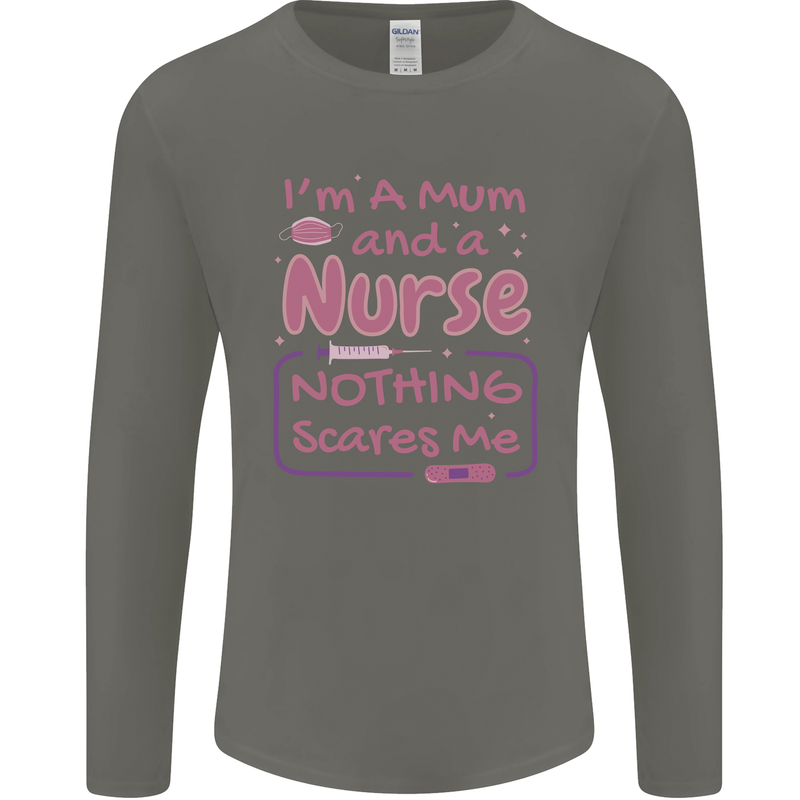 Mum and a Nurse Funny Mothers Day Gift Mens Long Sleeve T-Shirt Charcoal