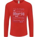 Mum and a Nurse Funny Mothers Day Gift Mens Long Sleeve T-Shirt Red
