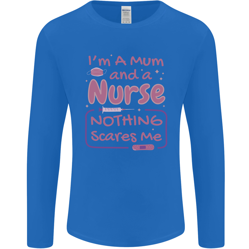 Mum and a Nurse Funny Mothers Day Gift Mens Long Sleeve T-Shirt Royal Blue