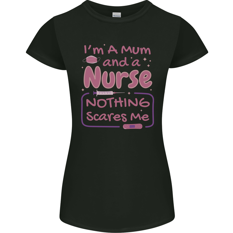 Mum and a Nurse Funny Mothers Day Gift Womens Petite Cut T-Shirt Black