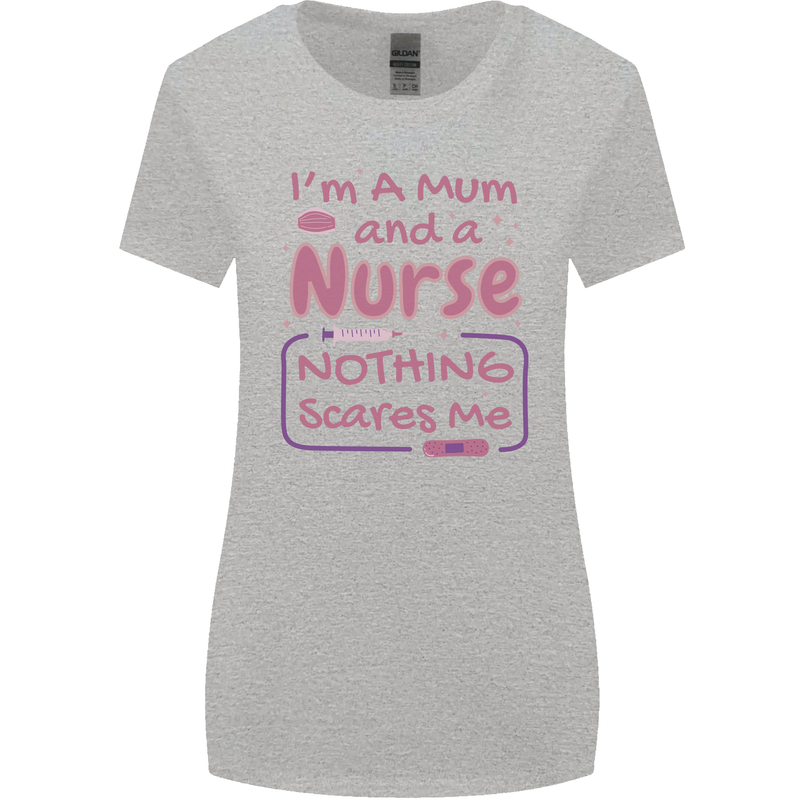 Mum and a Nurse Funny Mothers Day Gift Womens Wider Cut T-Shirt Sports Grey