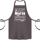 Mum and a Nurse Nothing Scares Me Mothers Day Cotton Apron 100% Organic Dark Grey