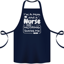 Mum and a Nurse Nothing Scares Me Mothers Day Cotton Apron 100% Organic Navy Blue