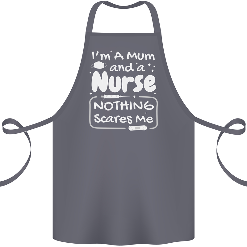 Mum and a Nurse Nothing Scares Me Mothers Day Cotton Apron 100% Organic Steel