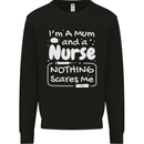 Mum and a Nurse Nothing Scares Me Mothers Day Kids Sweatshirt Jumper Black